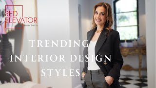 EXPLORING TRENDS TOP 4 INTERIOR DESIGN STYLES THAT WILL DOMINATE 2024  NINA TAKESH [upl. by Silloc]