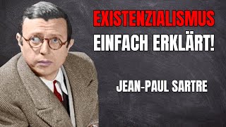 Sartres Existenzialismus einfach erklärt [upl. by Lee]