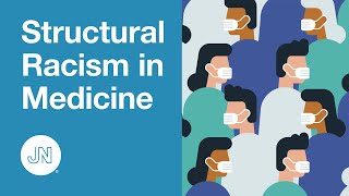 Structural Racism in Medicine and Health Care [upl. by Tammie]