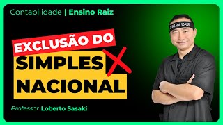 Exclusão do Simples Nacional [upl. by Linkoski336]