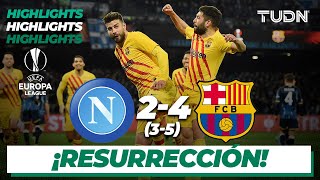 HIGHLIGHTS  Napoli 2354 Barcelona  UEFA Europa League  Playoffs  TUDN [upl. by Attenna]