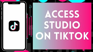 How To Get Access TikTok Studio  Use TikTok Studio [upl. by Nohtahoj117]