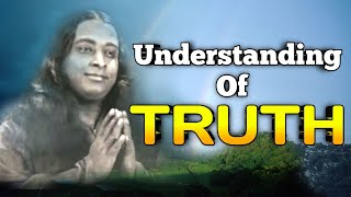 Seek a Definite Understanding of Truth Paramhansa Yogananda [upl. by Harad]