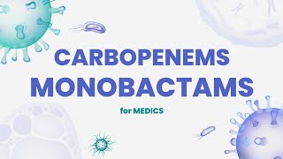 Karbopenemlar va Monobaktamlar Carbopenems amp Monobactams [upl. by Iaj]