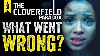 The Cloverfield Paradox What Went Wrong – Wisecrack Edition [upl. by Edholm]