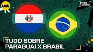 PARAGUAI X BRASIL ONDE ASSISTIR AO VIVO HORÁRIO E ESCALAÇÕES PELA COPA AMÉRICA [upl. by Anasiul]