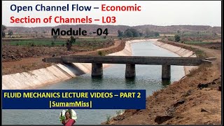 Hydraulically Efficient Channel Section SumamMiss FLUID MECHANICS Lecture VideosM4 – L28 [upl. by Cleon480]