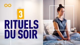 3 BONNES HABITUDES À PRENDRE LE SOIR [upl. by Lily]