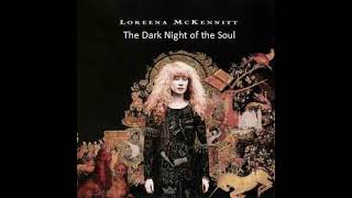 Loreena McKennitt  The Dark Night of the Soul [upl. by Retep16]