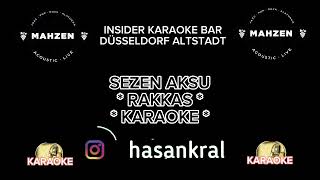 SEZEN AKSU RAKKAS KARAOKE [upl. by Bette]