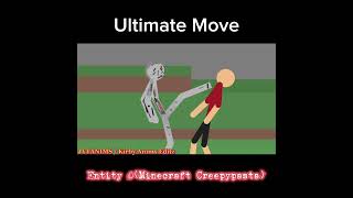 Entity 0 Ultimate Move [upl. by Lauber]