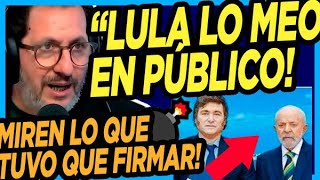 💣 BOMBAZO DE MURANO quotMilei hizo tremendo berrinche pero miren lo que terminó firmandole a Lula [upl. by Oiciruam]