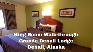 King Room Walkthrough I Grande Denali Lodge Denali Alaska [upl. by Odnumde]