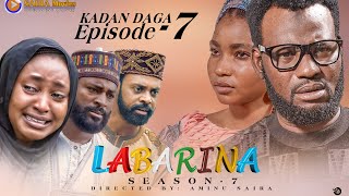 LABARINA SEASON 7 EPISODE 7 KADAN DAGA NA RANAR JUMA’A [upl. by Reisman]