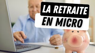 La retraite en MicroEntreprise [upl. by Durning127]