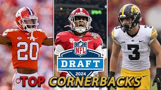 The 10 Best Cornerbacks In The 2024 NFL Draft [upl. by Atnoled]