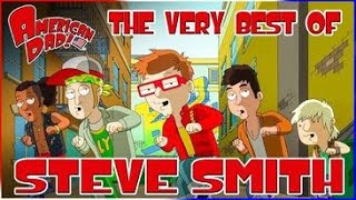 The Best of Steve Smith American Dad [upl. by Akoyin]