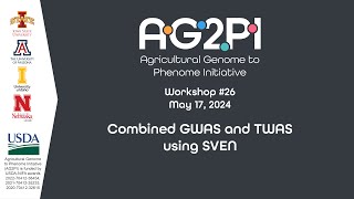 AG2PI Workshop 26  Combined GWAS and TWAS using SVEN [upl. by Zippel]