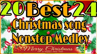 THE BEST CHRISTMAS SONG NONSTOP MEDLEY2024NO COPYRIGHT [upl. by Tnek]