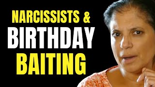 Narcissists and birthday baiting [upl. by An364]