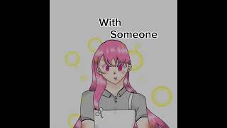 IM IN LOVE WITH SOMEONE MEMESart animation [upl. by Akoek]