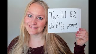 Video 1024 Tips til B2 skriftlig prøve [upl. by Cantlon]