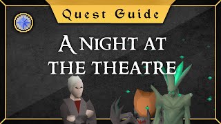 Quest Guide A night at the Theatre [upl. by Lachance]