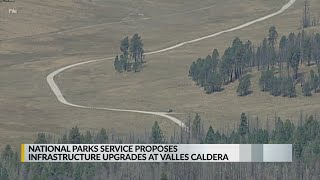 Infrastructure upgrades proposed at Valles Caldera [upl. by Broome84]