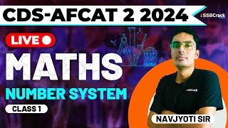 CDS amp AFCAT 2 2024 Exam Maths Live  Number System  Class 1 [upl. by Now]