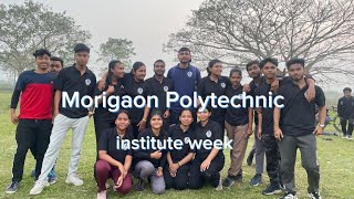 Institute week 2024 in morigaon polytechnic [upl. by Noid]