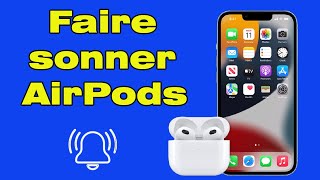 Faire sonner AirPods comment faire sonner ses AirPods [upl. by Ainnat]