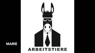 Arbeitstiere  Marie [upl. by Rubbico]