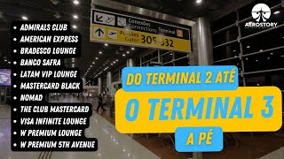 Como ir do Terminal 2 ao Terminal 3 de GRU a pé Quanto tempo leva [upl. by Ades]