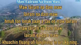 Maw Lairam Na Dam Maw  Low KeyKARAOKE [upl. by Nibla]