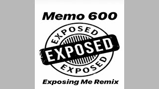 Exposing Me feat King Von  Remix  Memo 600 HQ [upl. by Nathanil]