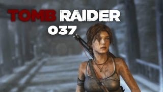 Lets Play Tomb Raider 037  Das Zikkurat der Königin FullHD Deutsch [upl. by Rednasela]