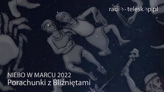 NIEBO W MARCU 2022  Porachunki z Bliźniętami [upl. by Norda]