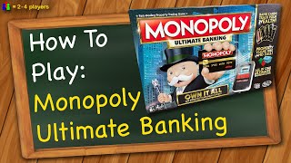 How to play Monopoly Ultimate Banking [upl. by Mientao]