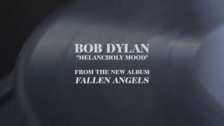 Bob Dylan  quotMelancholy Mood Audioquot [upl. by Orian]