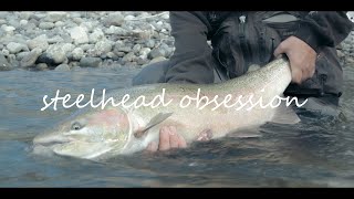 Steelhead Obsession  a fly fishing film [upl. by Aikal]