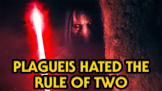 Why Did Darth Plagueis Want to END the Rule of Two LEGENDS [upl. by Fran]