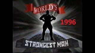 1996 WORLD STRONGEST MAN FINAL [upl. by Landel]