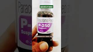 p250 syrup paracetamol paediatric oralsuspension ipfever company apex [upl. by Alroi796]