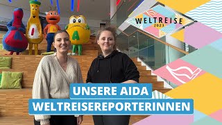 AIDAsol Weltreise 2023  Unsere Weltreisereporterinnen [upl. by Elihu374]