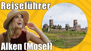 Alken Mosel  Travel Tipps  Reiseführer Deutsch [upl. by Ateuqram345]