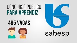 485 VAGAS PARA JOVEM APRENDIZ NA SABESP [upl. by Eniluj911]