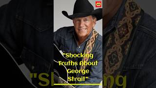 Shocking George Strait Facts Exposedshorts celebrity countrymusic [upl. by Noma216]