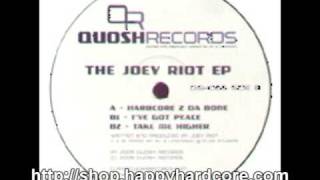 Joey Riot  Takes Me Higher Quosh records htid hixxy QSH066 [upl. by Gawlas]