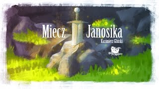 MIECZ JANOSIKA – Bajkowisko  bajki dla dzieci – słuchowisko – bajka dla dzieci audiobook [upl. by Xuerd146]