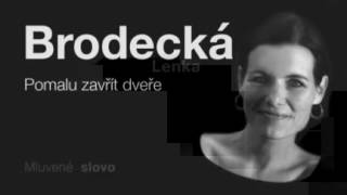 MLUVENÉ SLOVO Brodecká Lenka Pomalu zavřít dveře DETEKTIVKA [upl. by Binette]